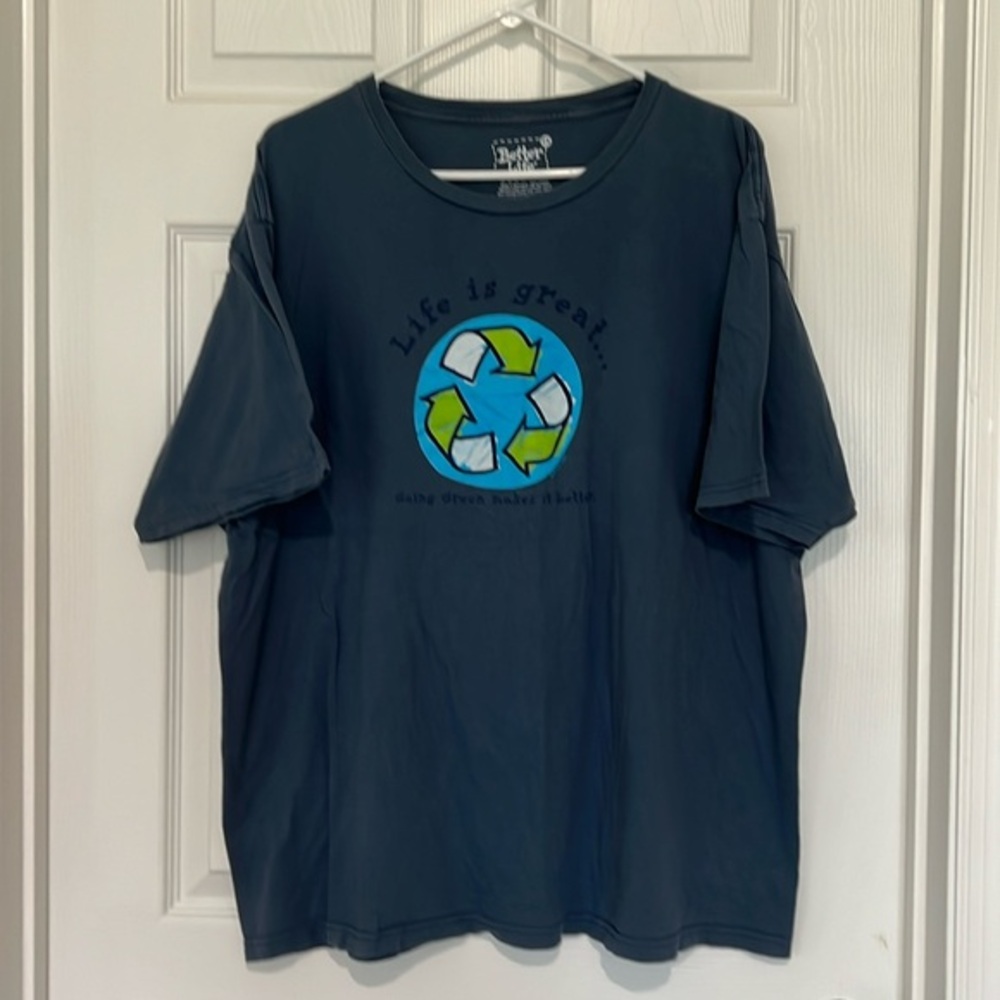Better Life blue short sleeve teeshirt with recyclable emblem on front
